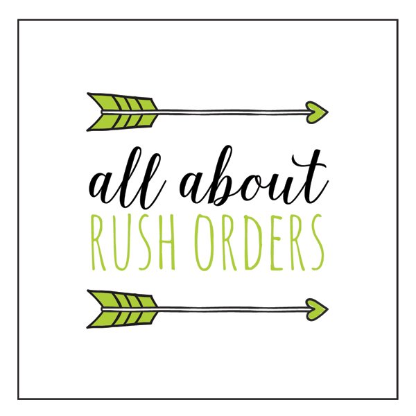 all about rush orders