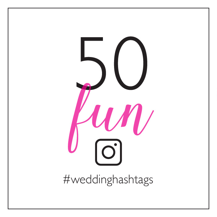 50 fun wedding hashtags