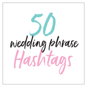 wedding hashtags phrase